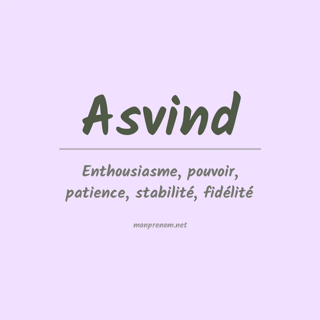 Signification du Prénom Asvind Signification du Prénom Asvind