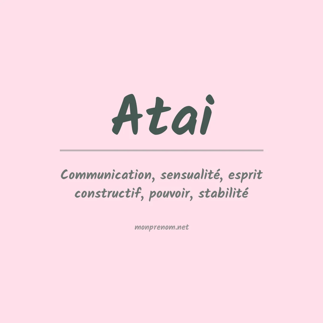 Signification du Prénom Atai Signification du Prénom Atai