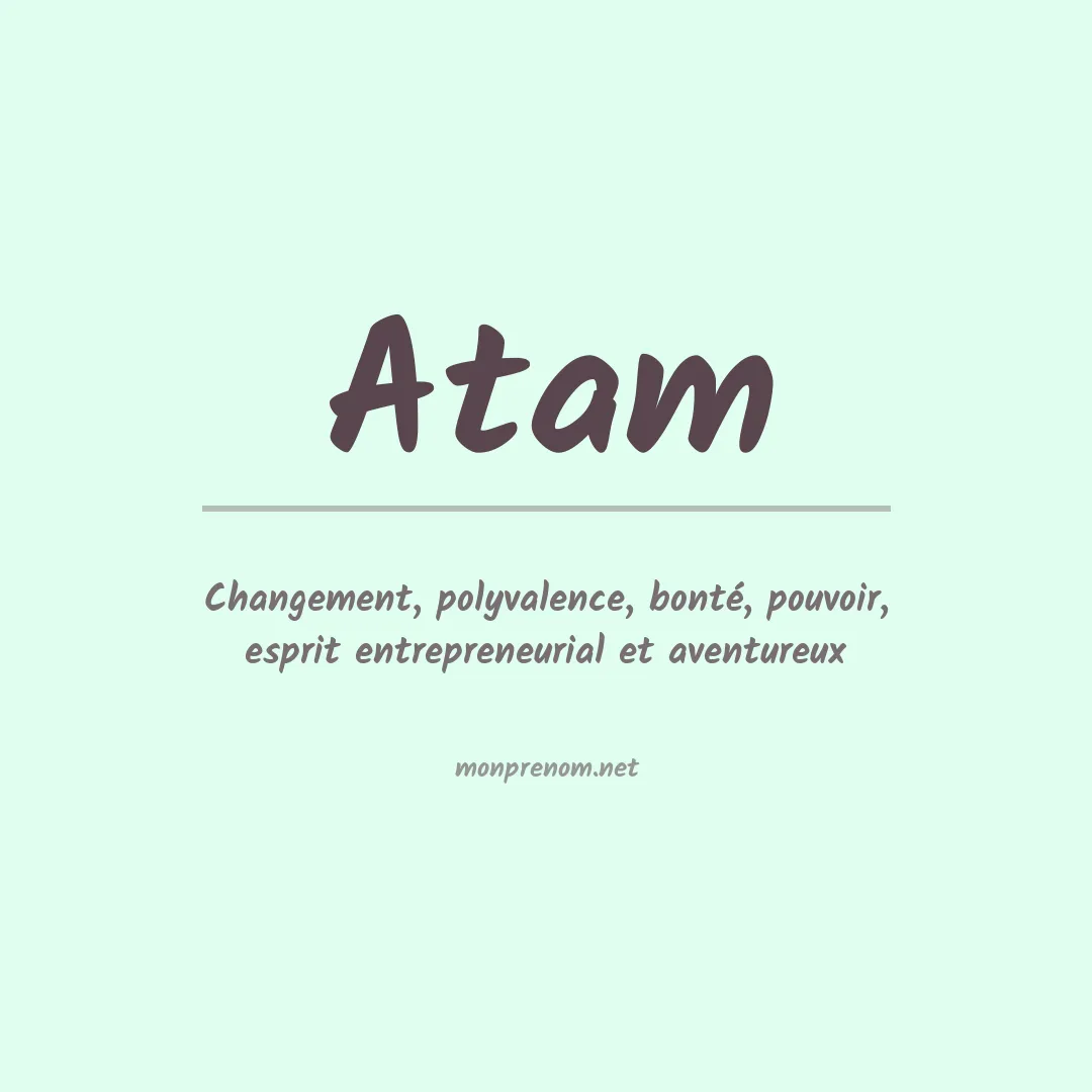 Signification du Prénom Atam Signification du Prénom Atam