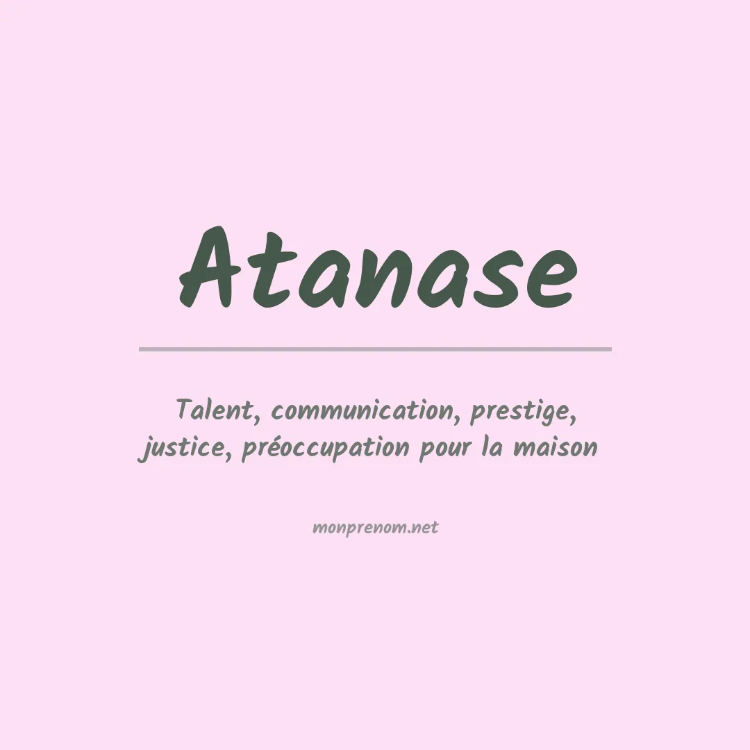 Signification du Prénom Atanase Signification du Prénom Atanase