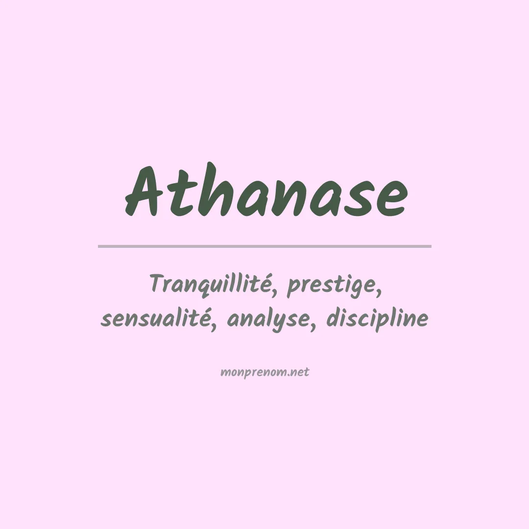 Signification du Prénom Athanase Signification du Prénom Athanase