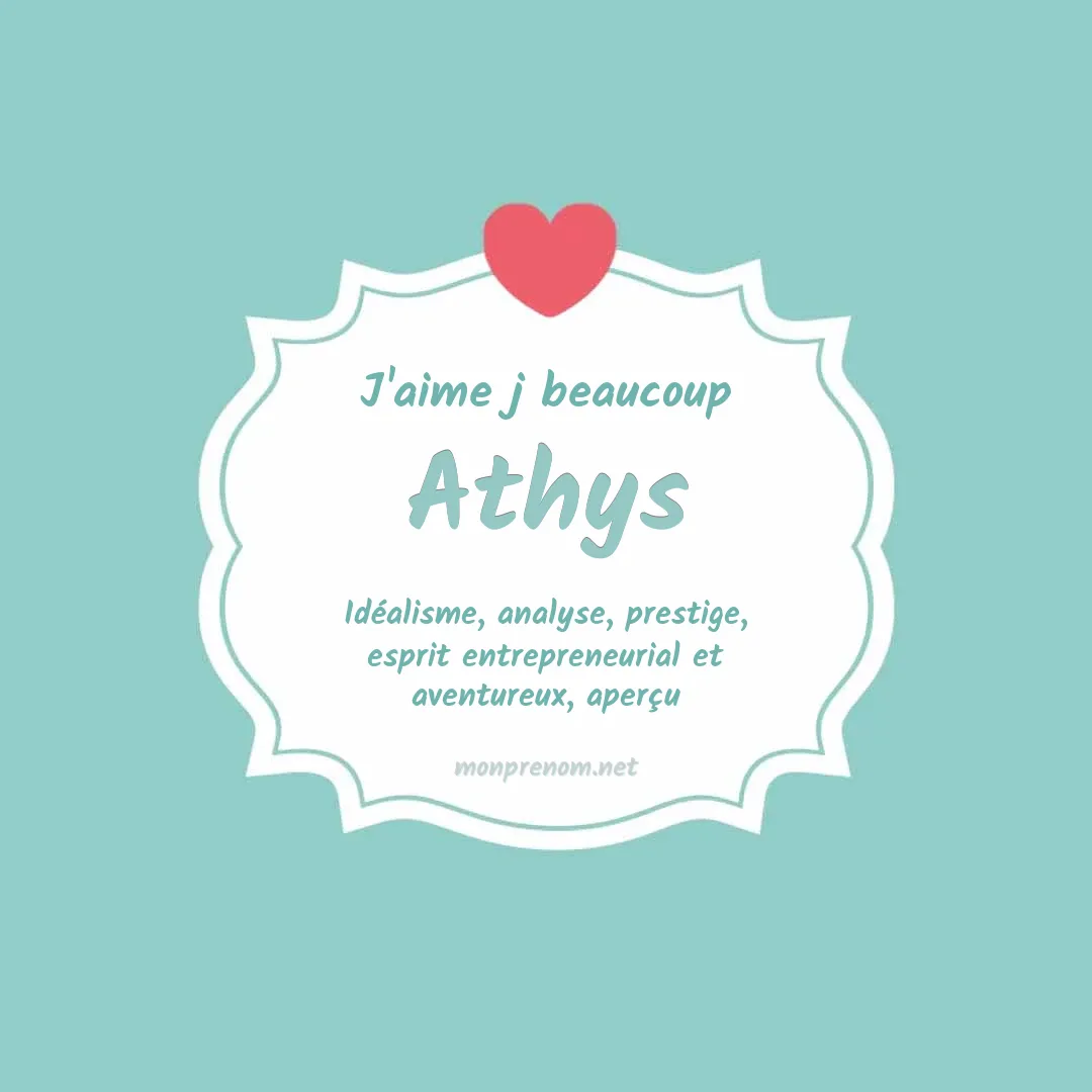 j'aime beaucoup Athys