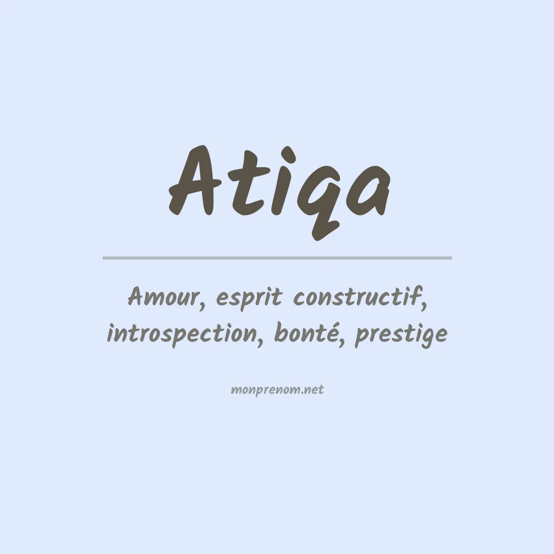 Signification du Prénom Atiqa Signification du Prénom Atiqa