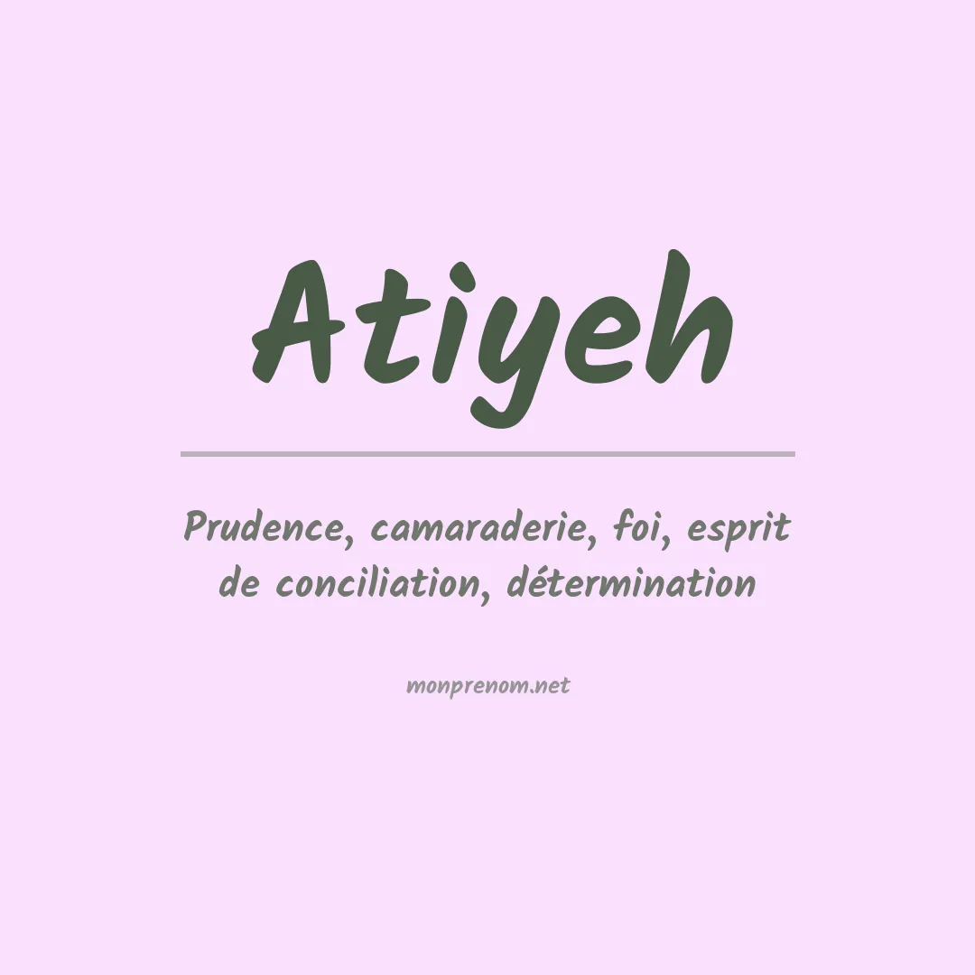 Signification du Prénom Atiyeh Signification du Prénom Atiyeh