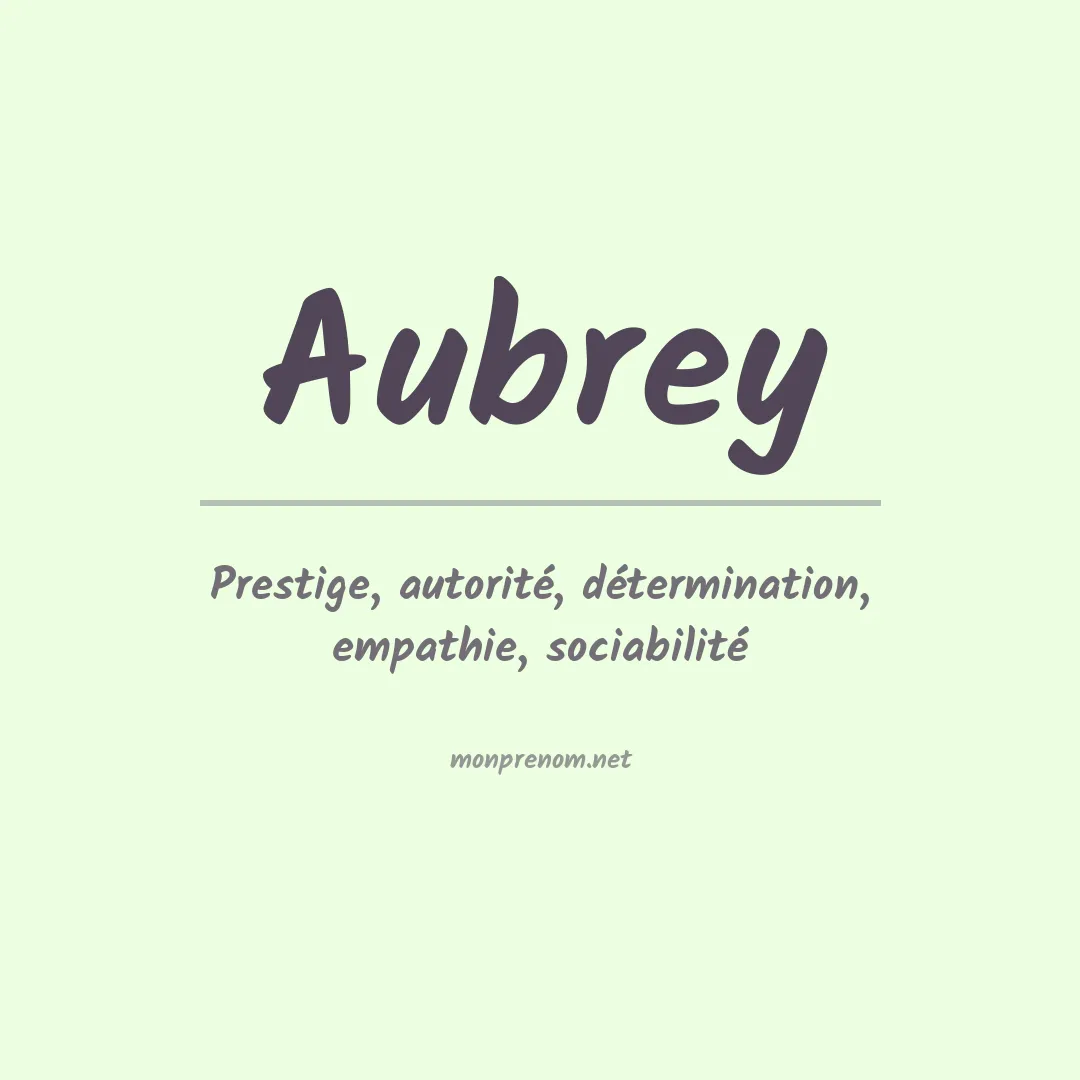 Signification du Prénom Aubrey