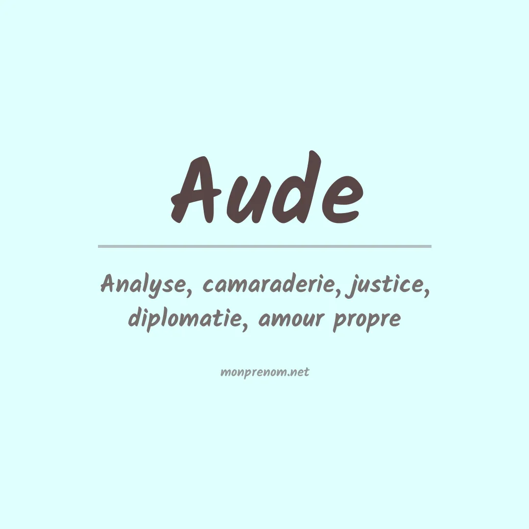 Signification du Prénom Aude