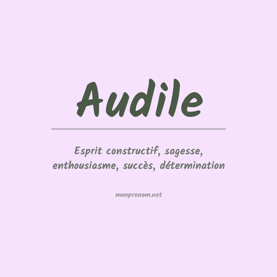 Signification du Prénom Audile