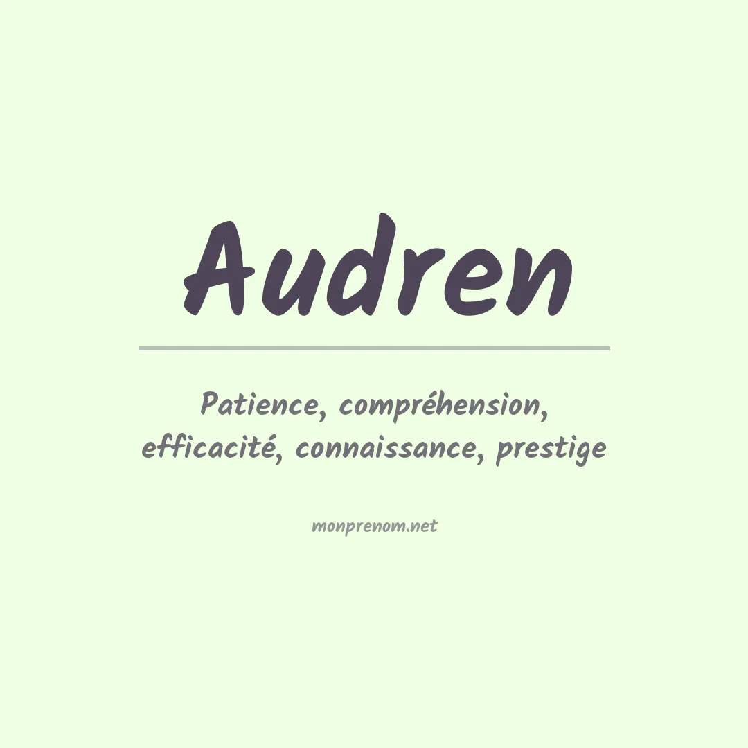 Signification du Prénom Audren Signification du Prénom Audren