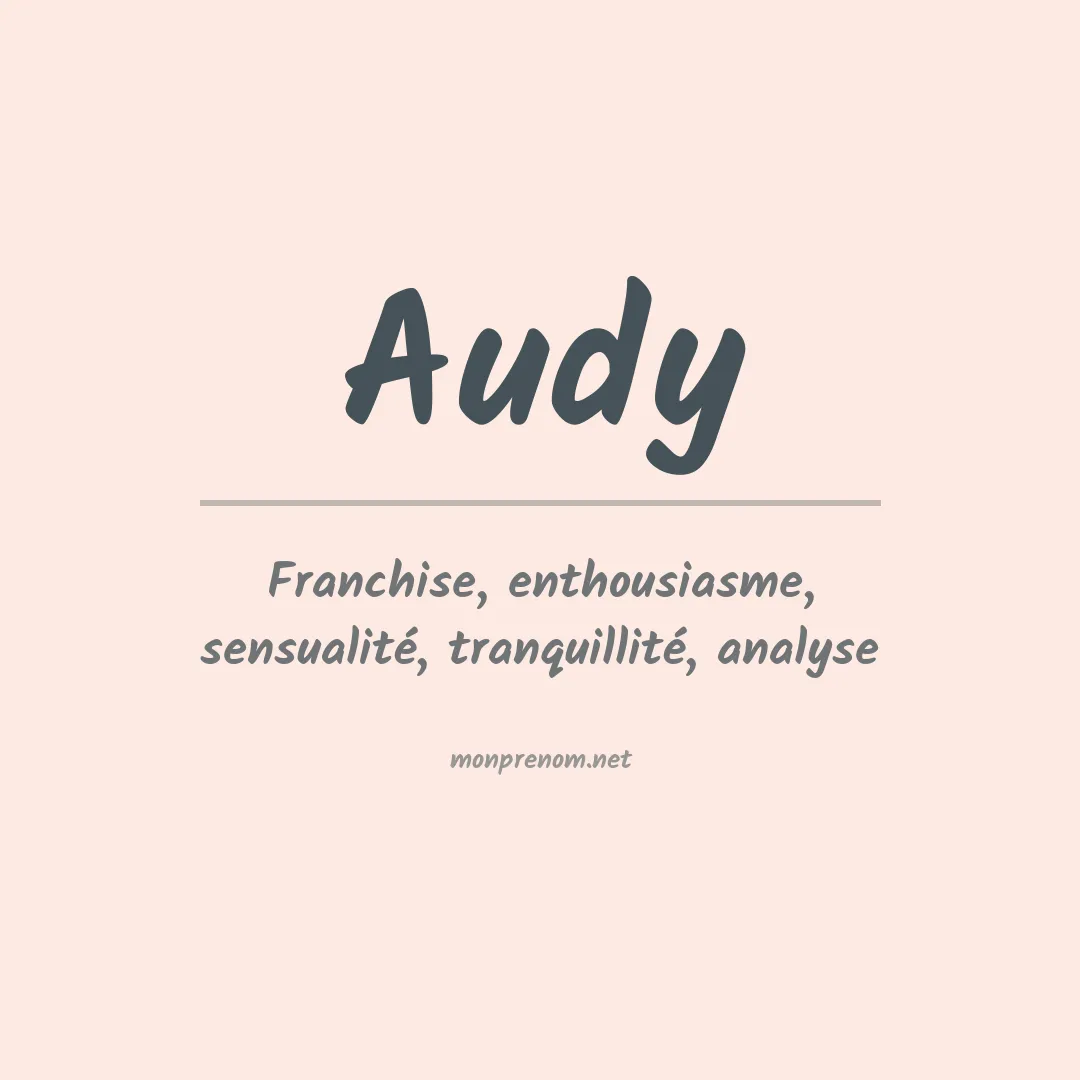 Signification du Prénom Audy