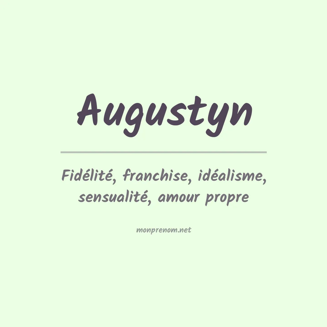 Signification du Prénom Augustyn