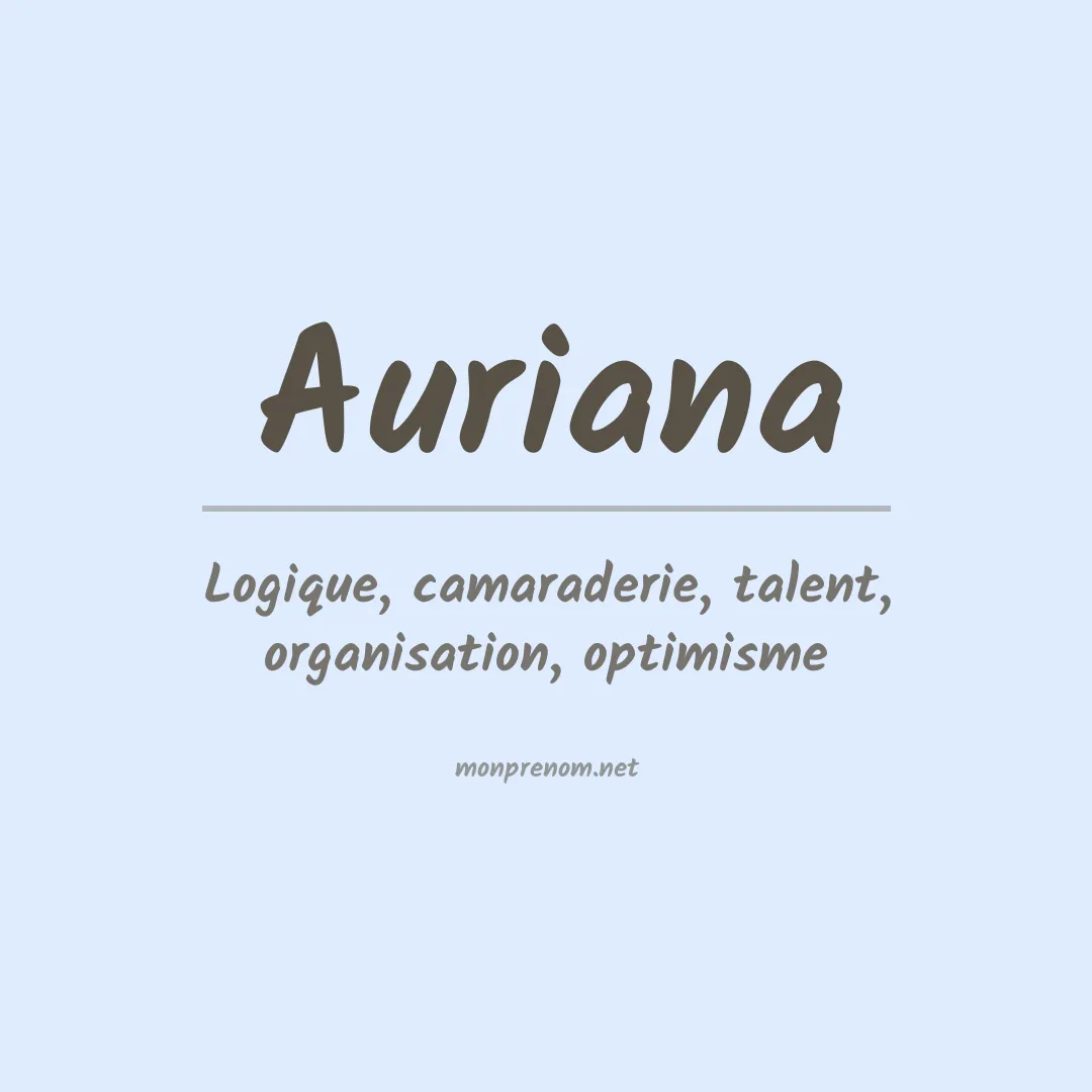 Signification du Prénom Auriana