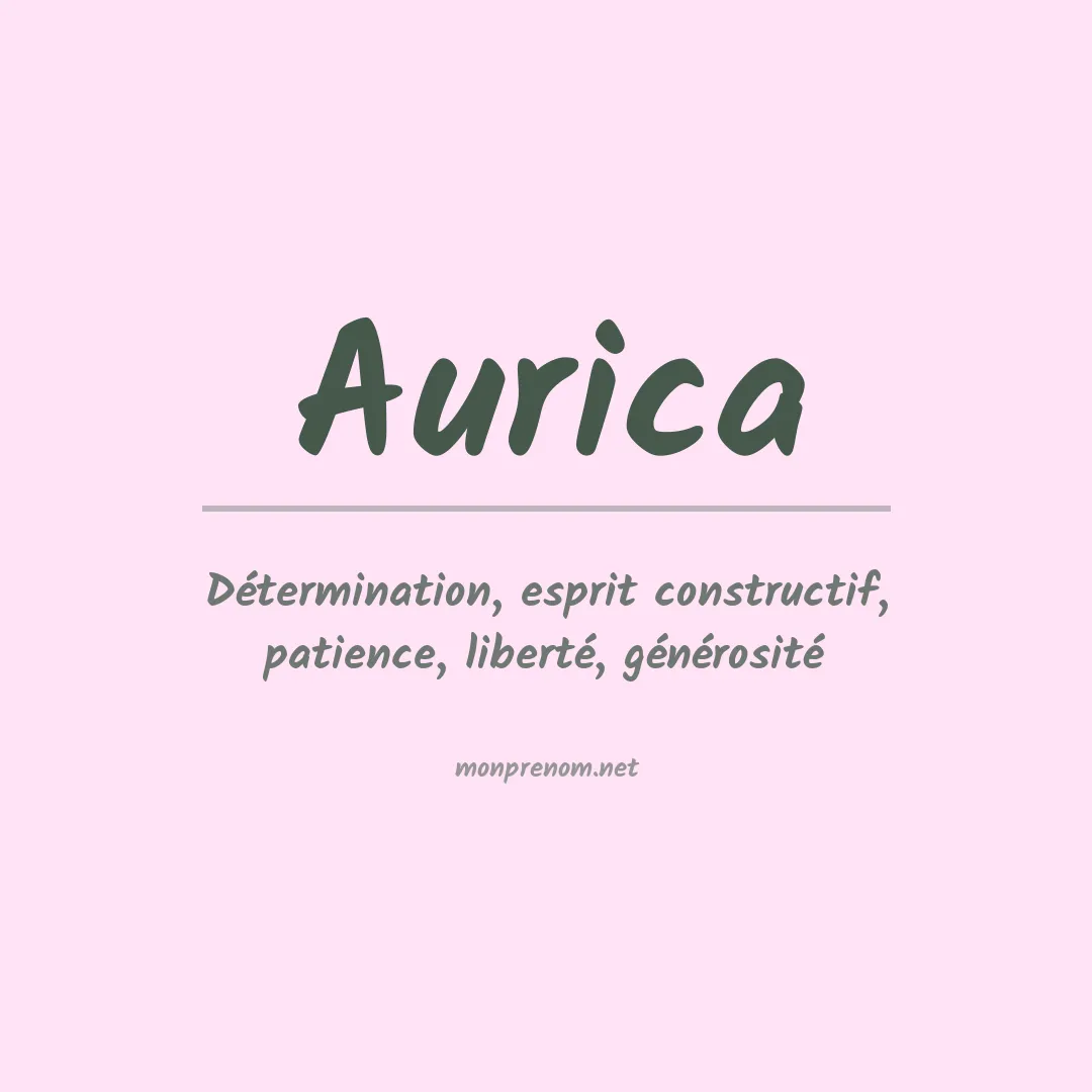 Signification du Prénom Aurica Signification du Prénom Aurica
