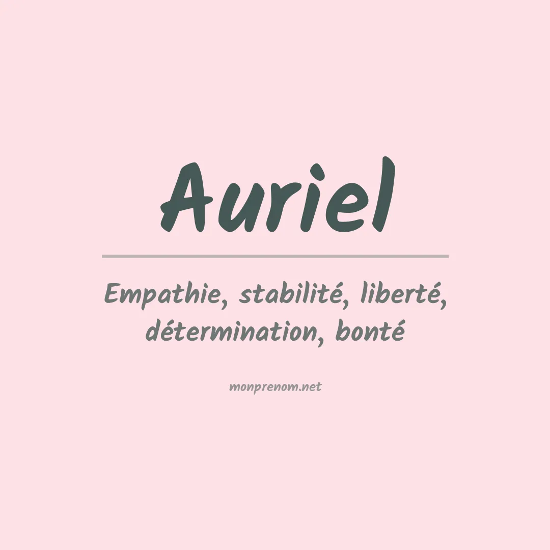 Signification du Prénom Auriel Signification du Prénom Auriel
