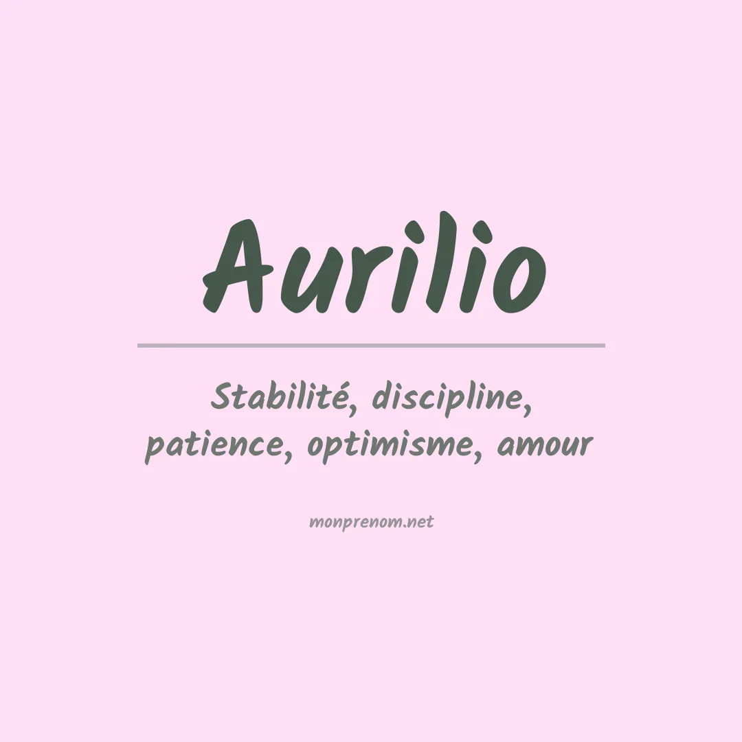 Signification du Prénom Aurilio