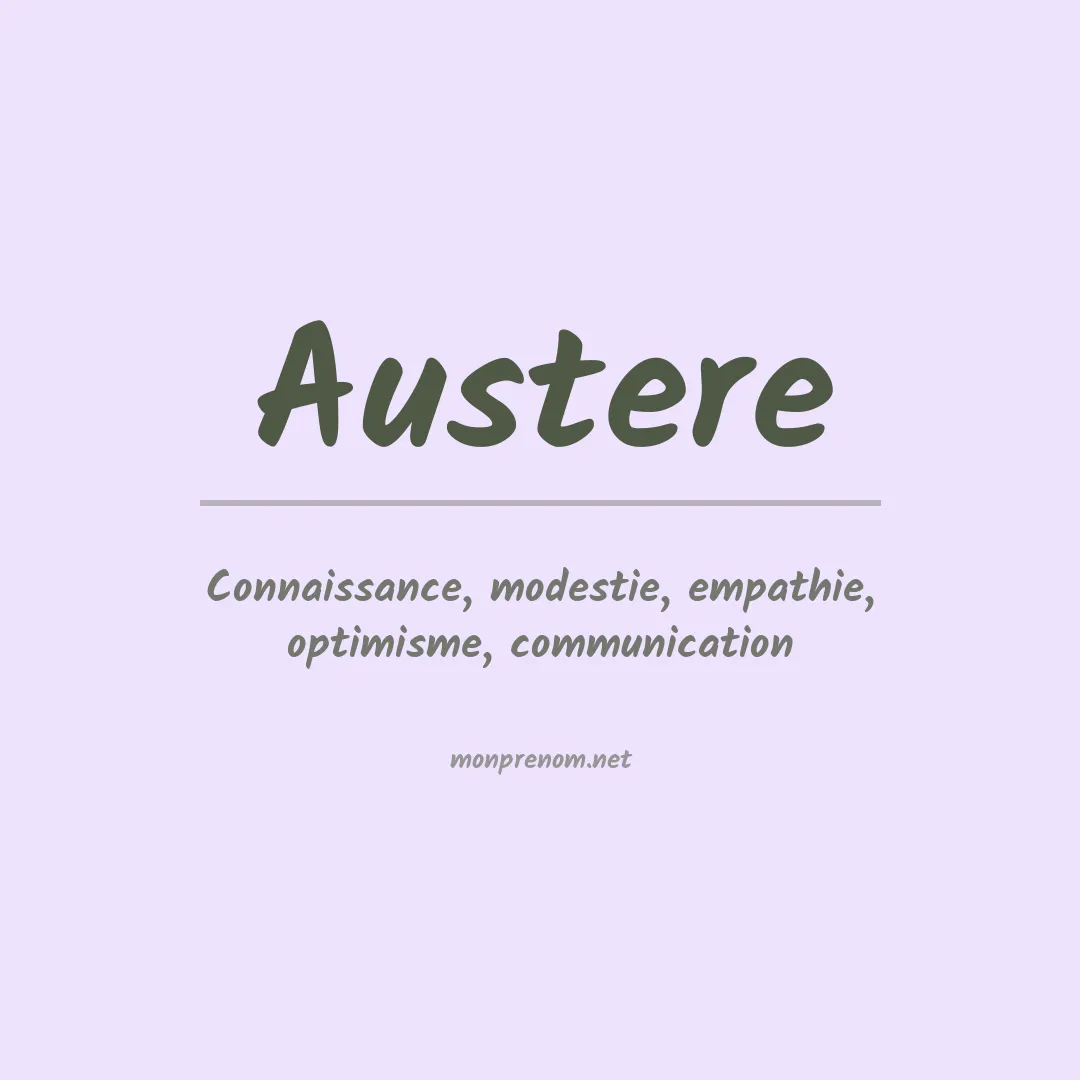 Signification du Prénom Austere Signification du Prénom Austere