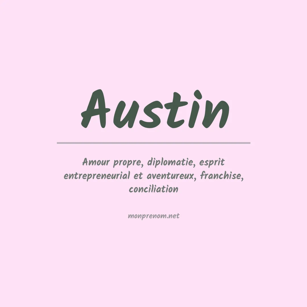 Signification du Prénom Austin