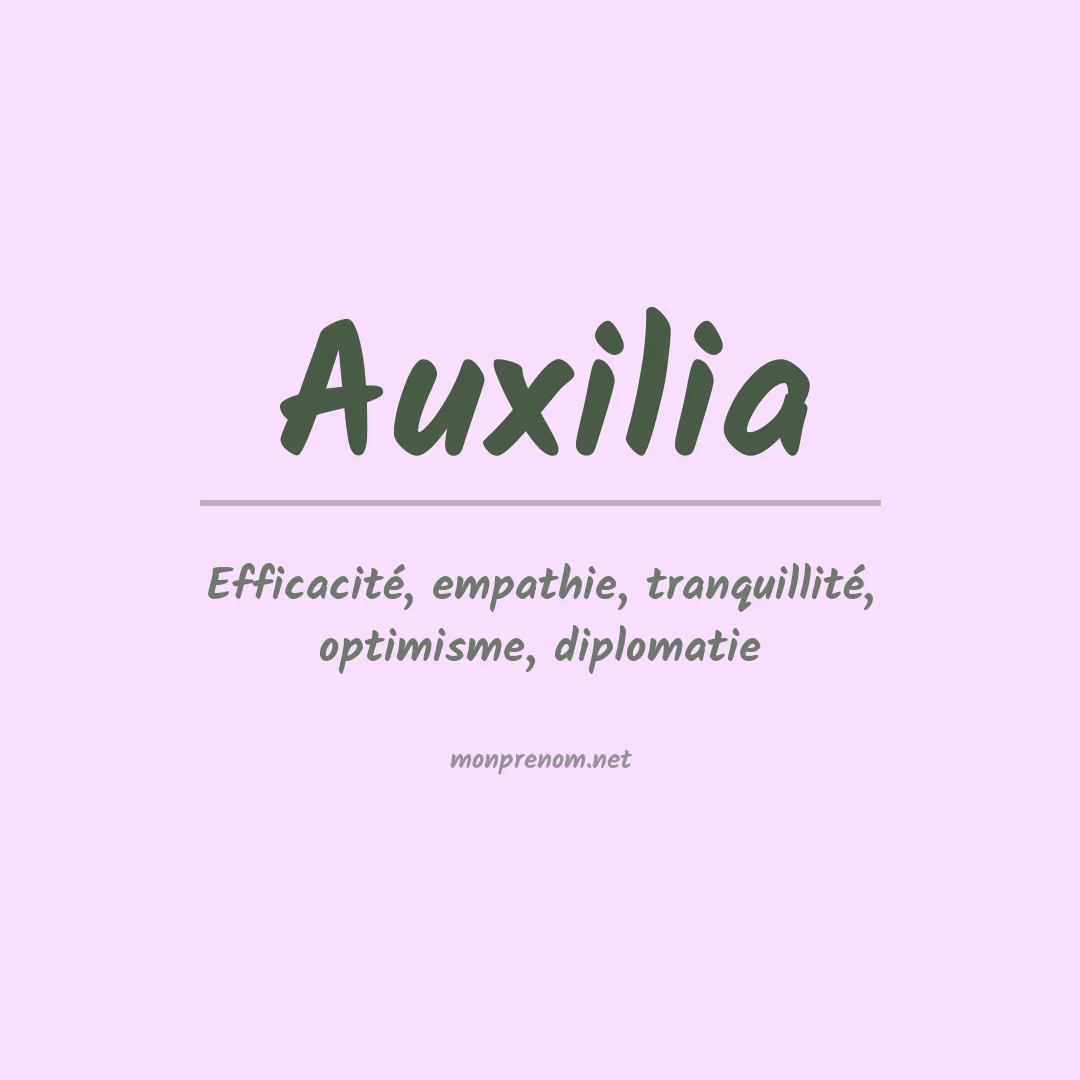 Signification du Prénom Auxilia