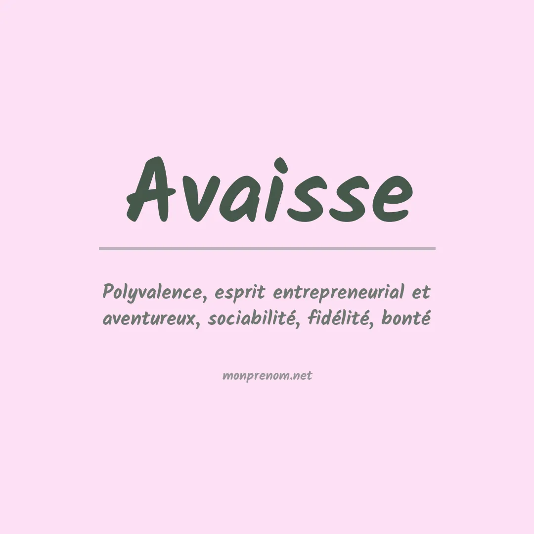 Signification du Prénom Avaisse Signification du Prénom Avaisse