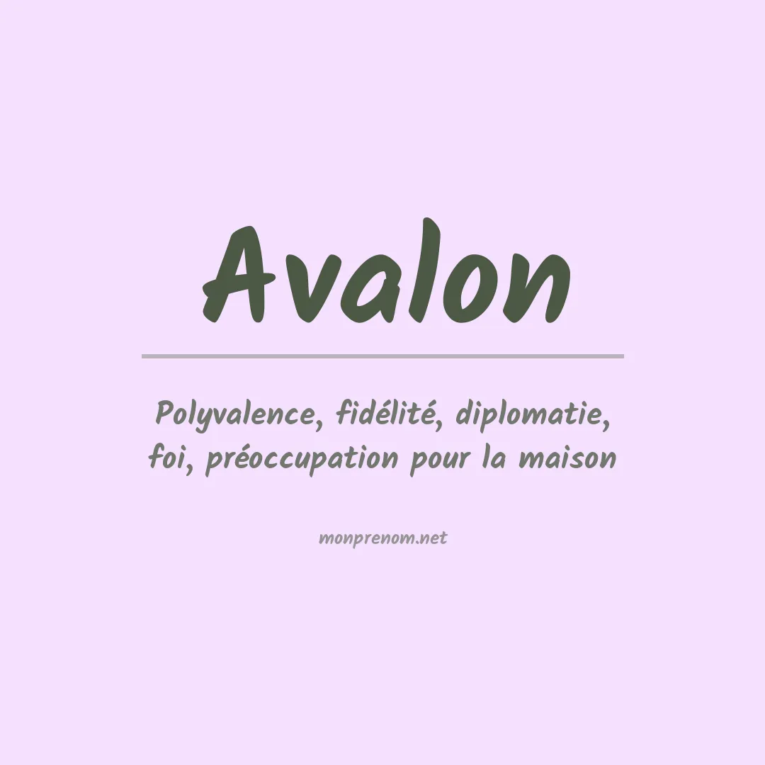 Signification du Prénom Avalon Signification du Prénom Avalon