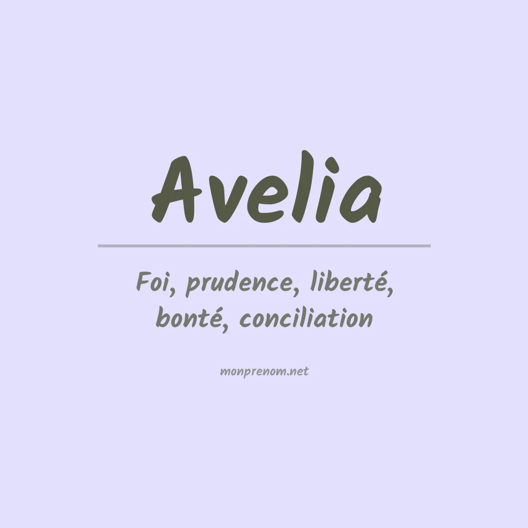Signification du Prénom Avelia Signification du Prénom Avelia