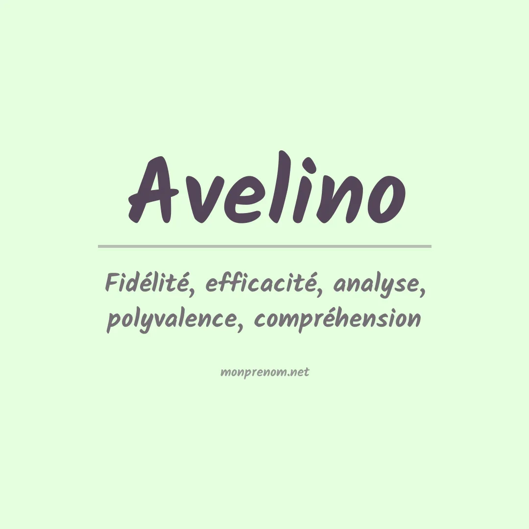 Signification du Prénom Avelino