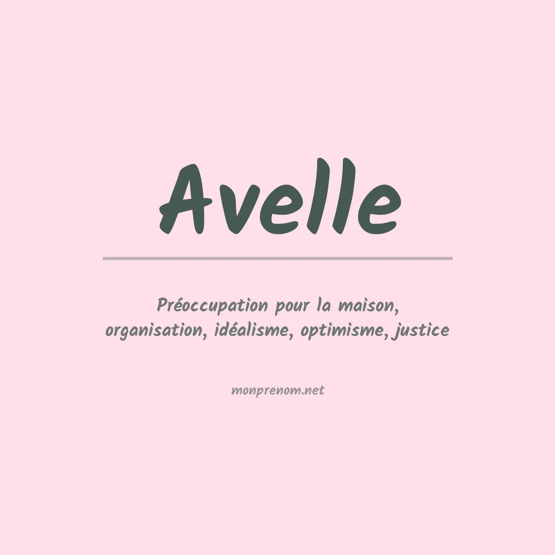 Signification du Prénom Avelle Signification du Prénom Avelle