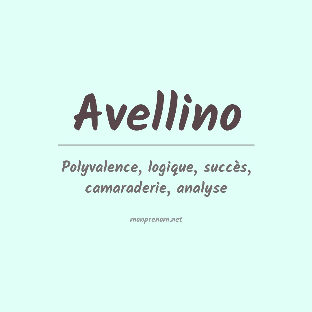 Signification du Prénom Avellino