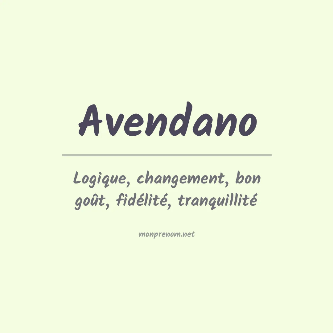 Signification du Prénom Avendano Signification du Prénom Avendano