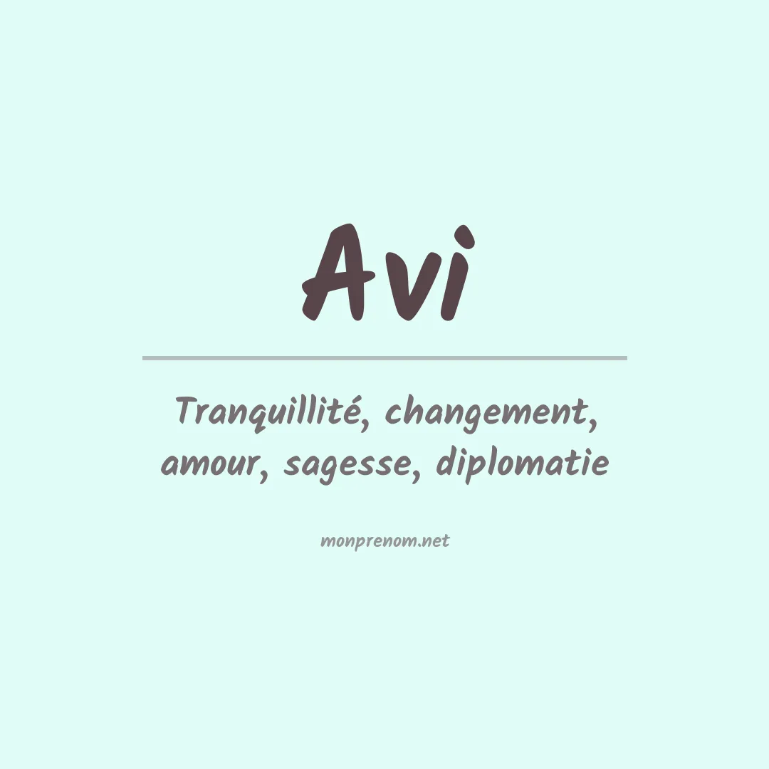 Signification du Prénom Avi Signification du Prénom Avi