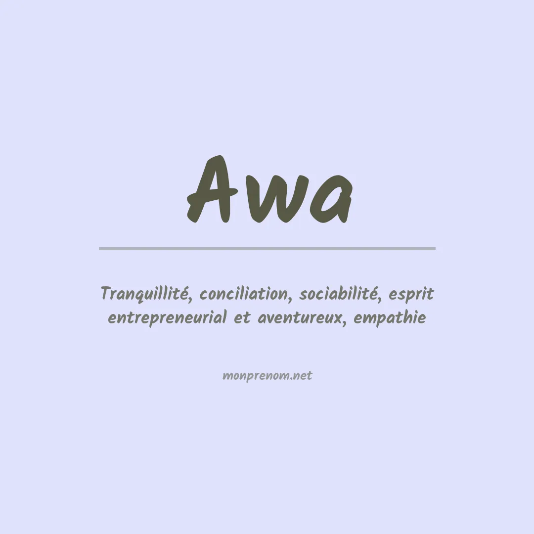 Signification du Prénom Awa Signification du Prénom Awa