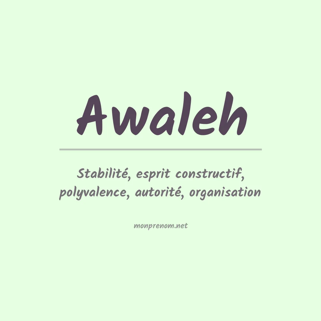 Signification du Prénom Awaleh Signification du Prénom Awaleh