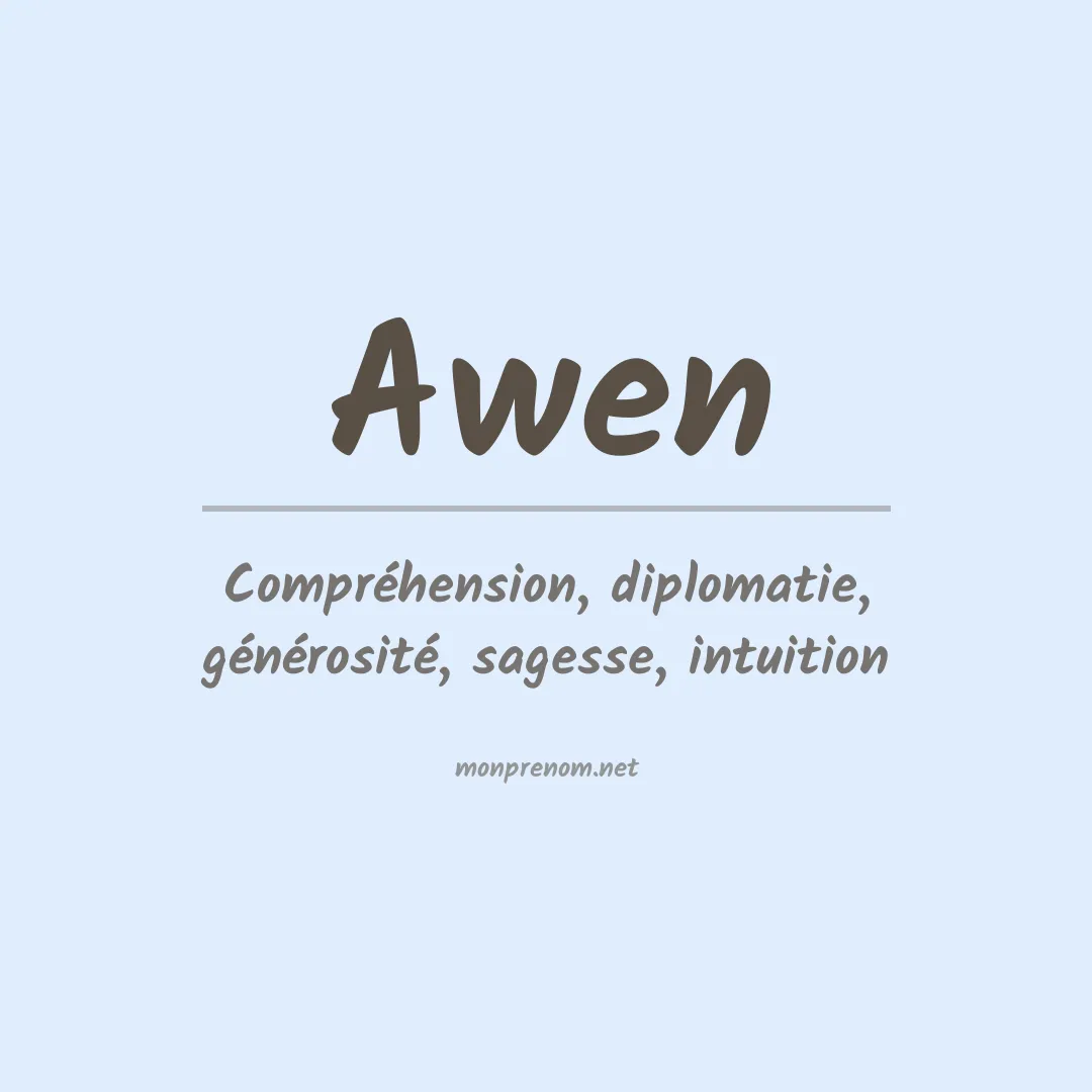 Signification du Prénom Awen Signification du Prénom Awen