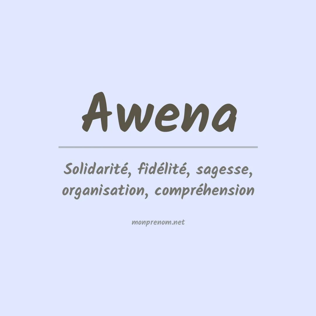 Signification du Prénom Awena Signification du Prénom Awena