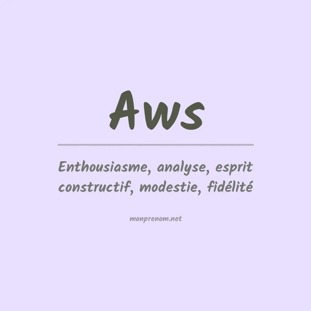 Signification du Prénom Aws Signification du Prénom Aws