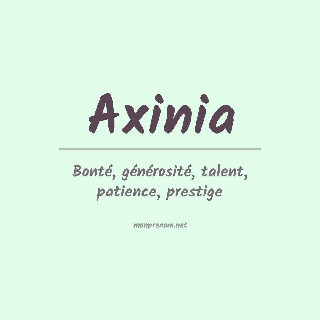 Signification du Prénom Axinia