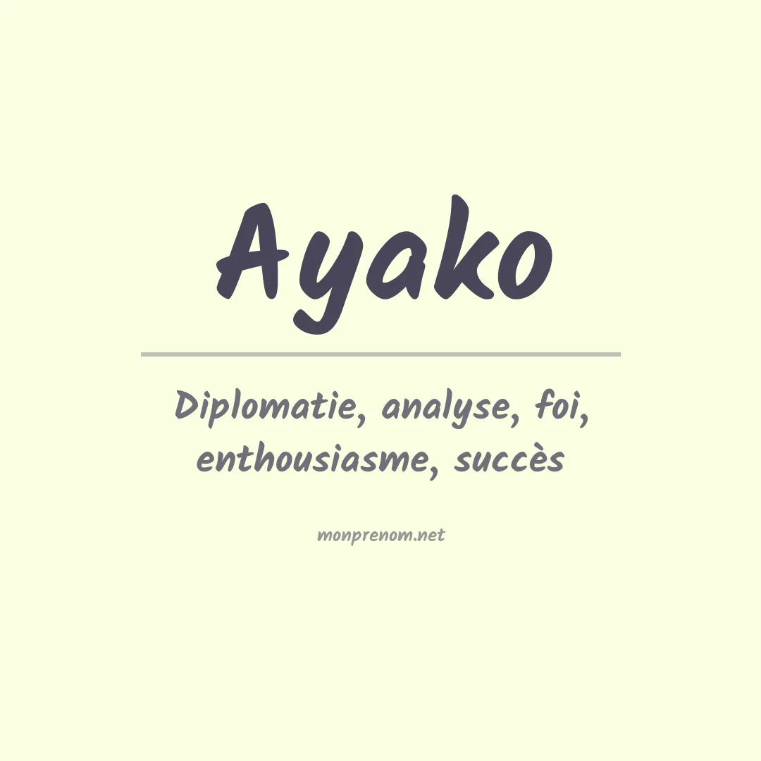 Signification du Prénom Ayako