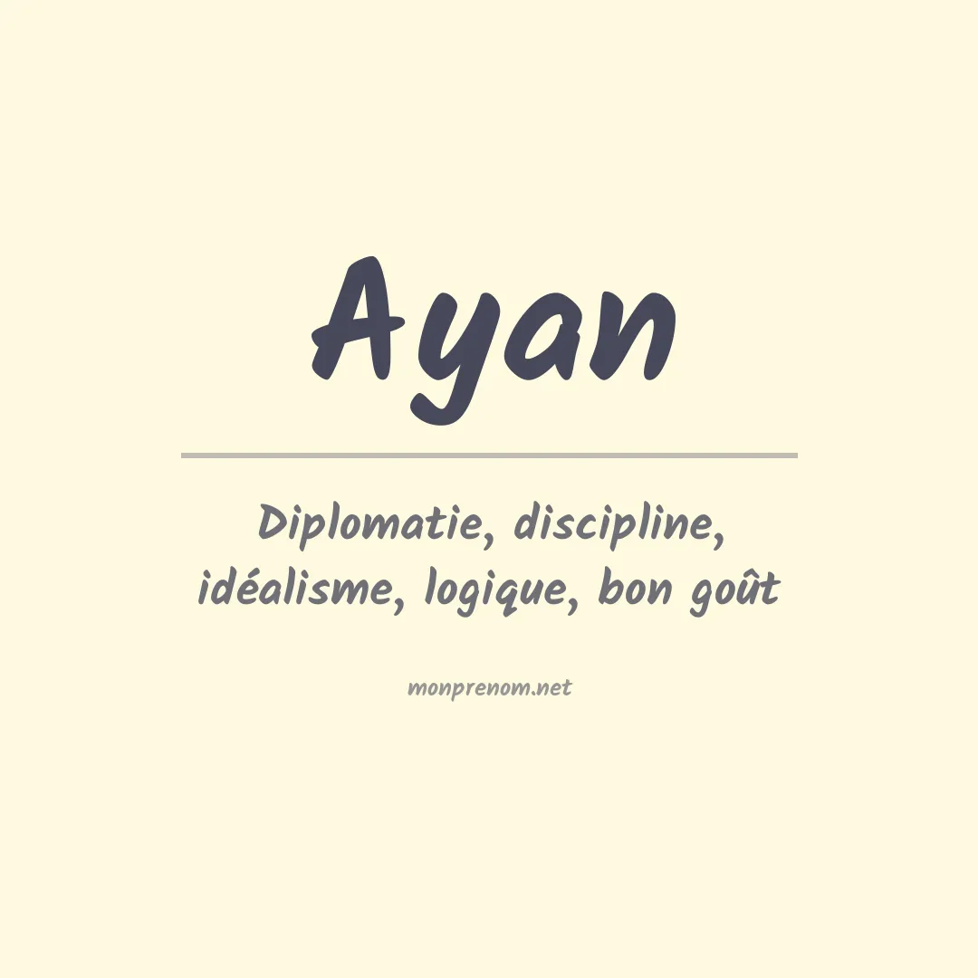 Signification du Prénom Ayan