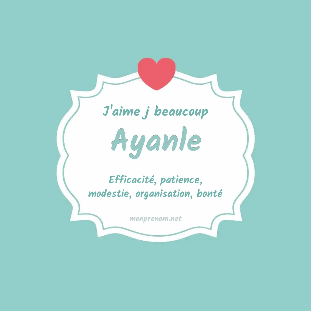j'aime beaucoup Ayanle