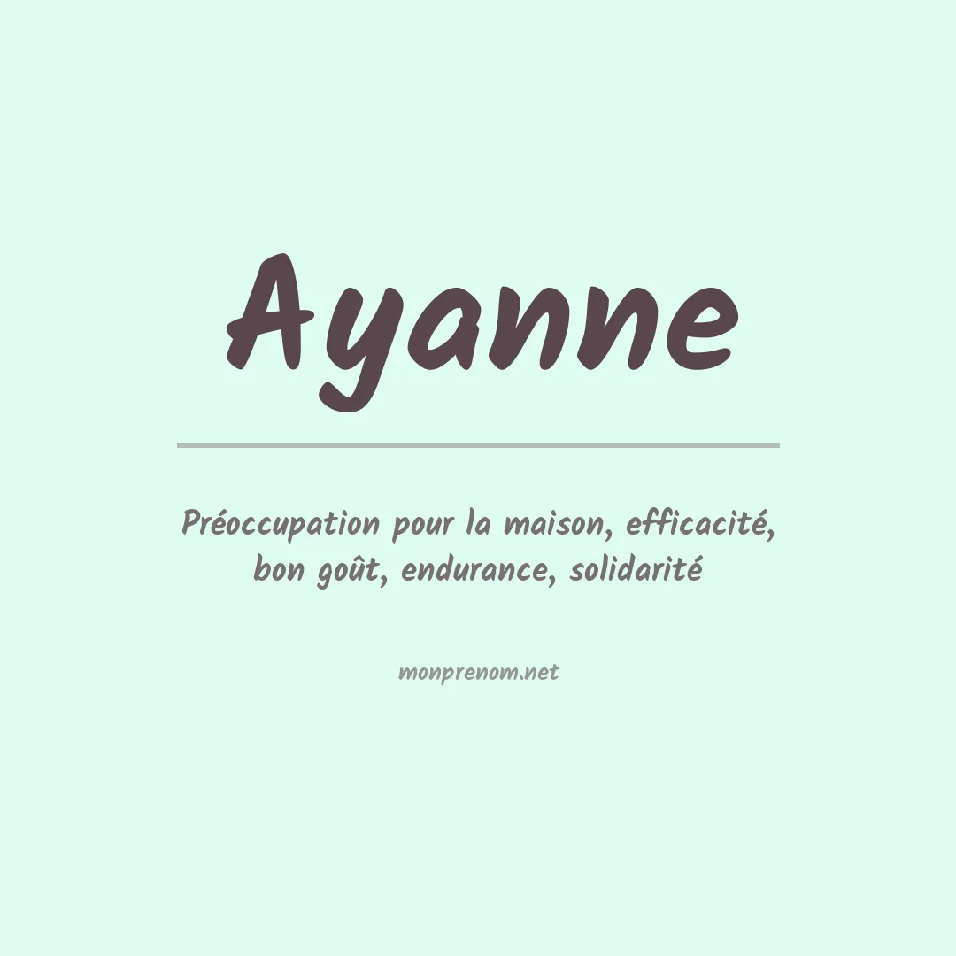 Signification du Prénom Ayanne