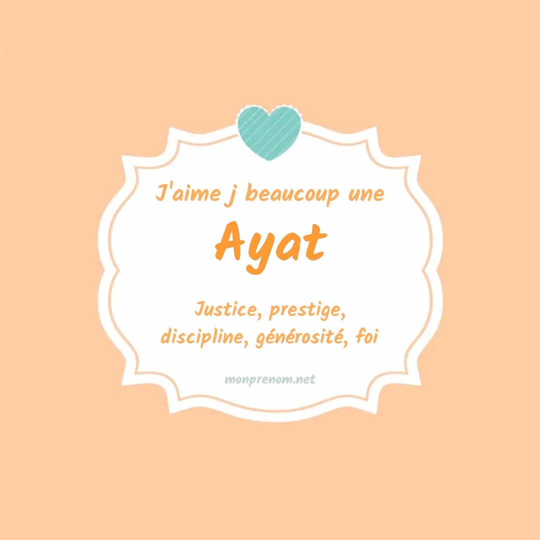 j'aime beaucoup Ayat
