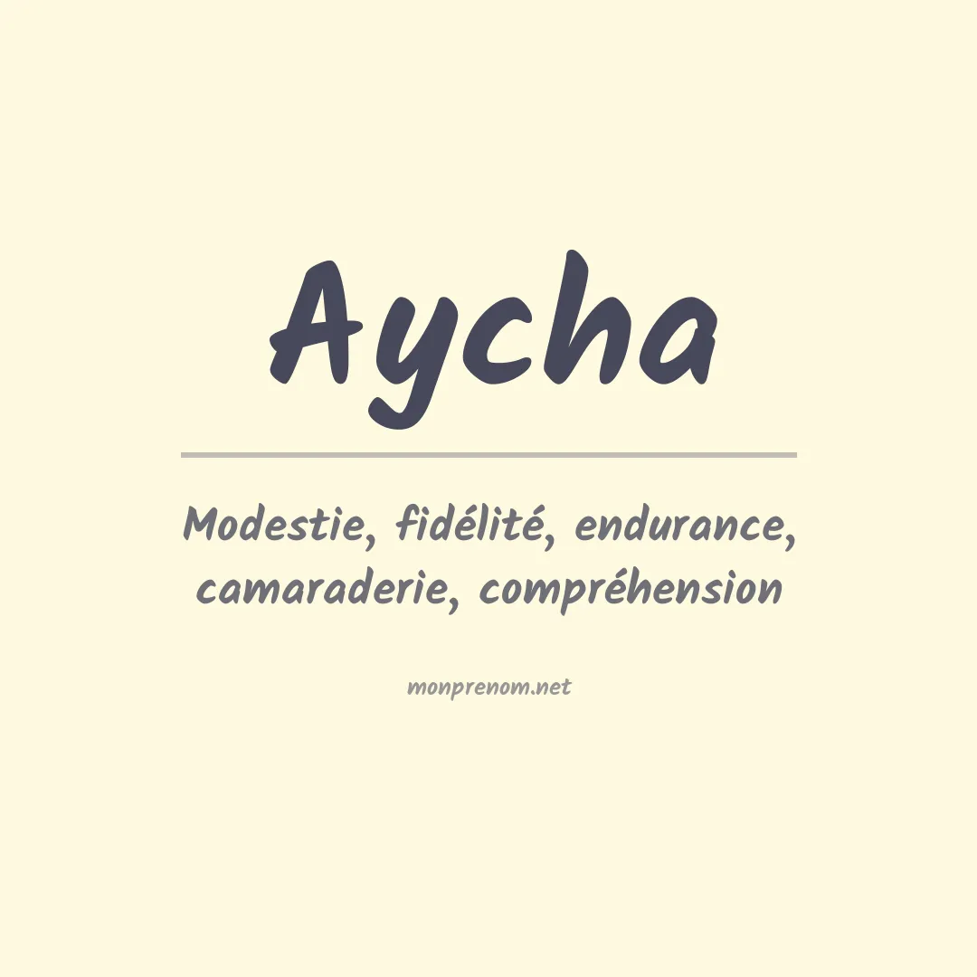 Signification du Prénom Aycha