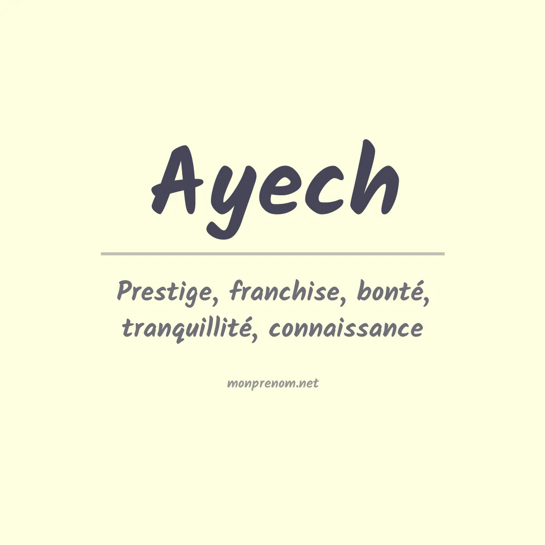 Signification du Prénom Ayech Signification du Prénom Ayech