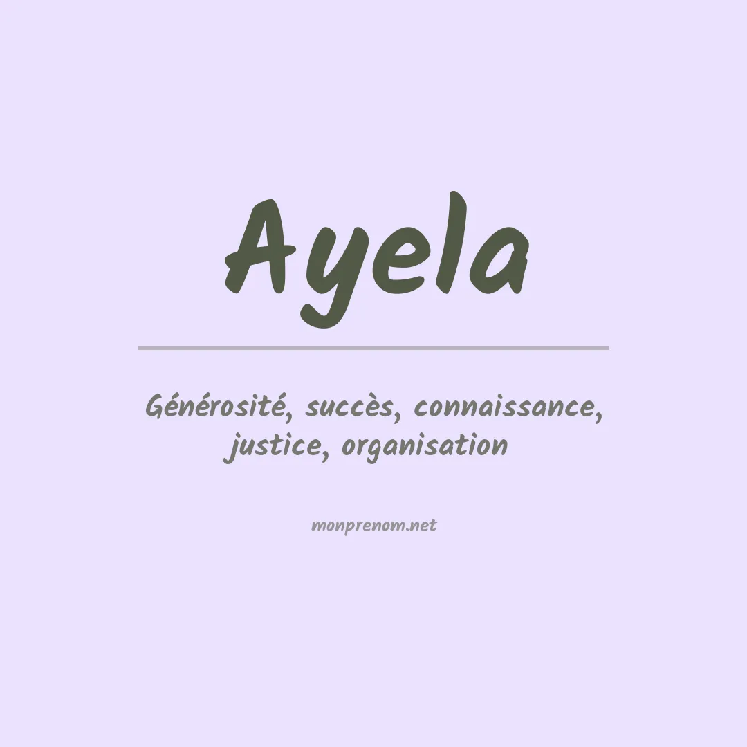Signification du Prénom Ayela Signification du Prénom Ayela