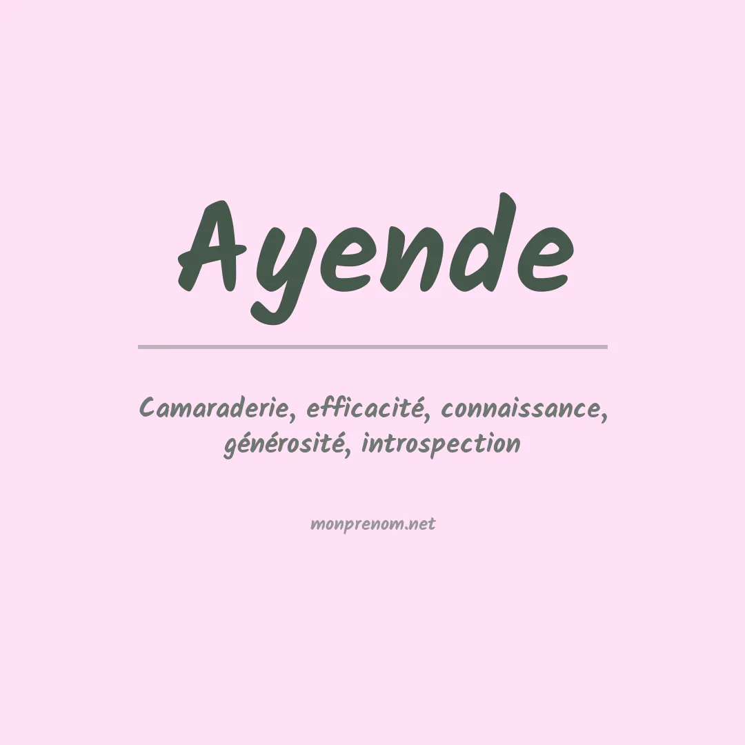 Signification du Prénom Ayende Signification du Prénom Ayende