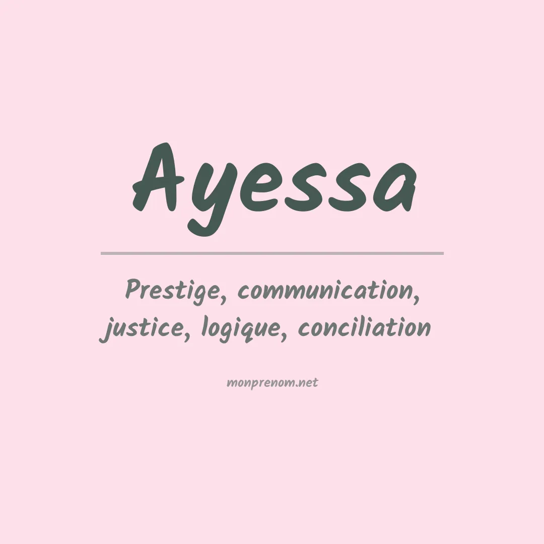 Signification du Prénom Ayessa Signification du Prénom Ayessa