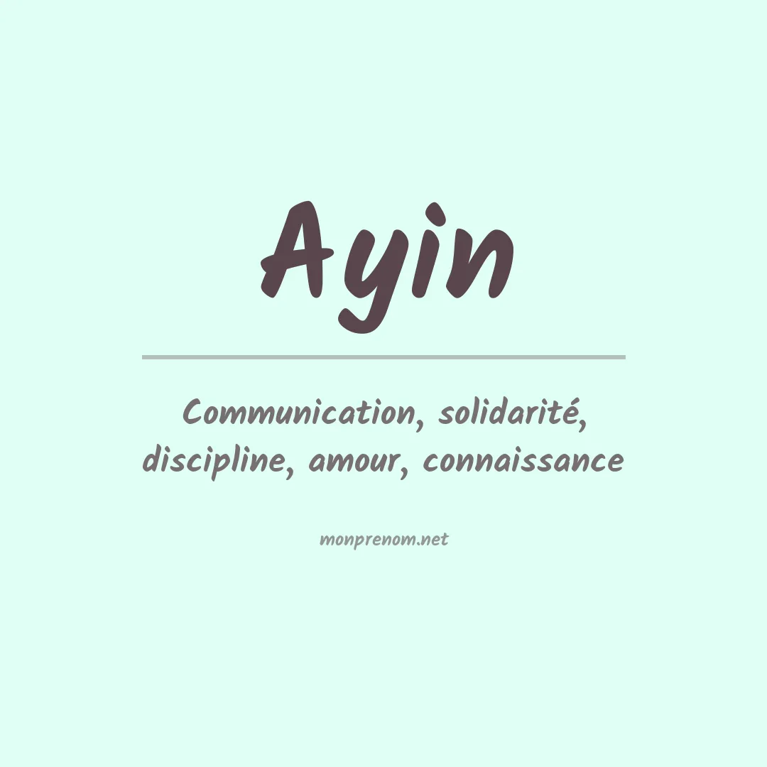 Signification du Prénom Ayin Signification du Prénom Ayin