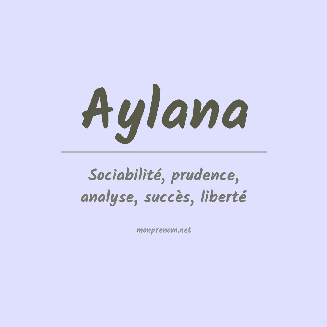 Signification du Prénom Aylana