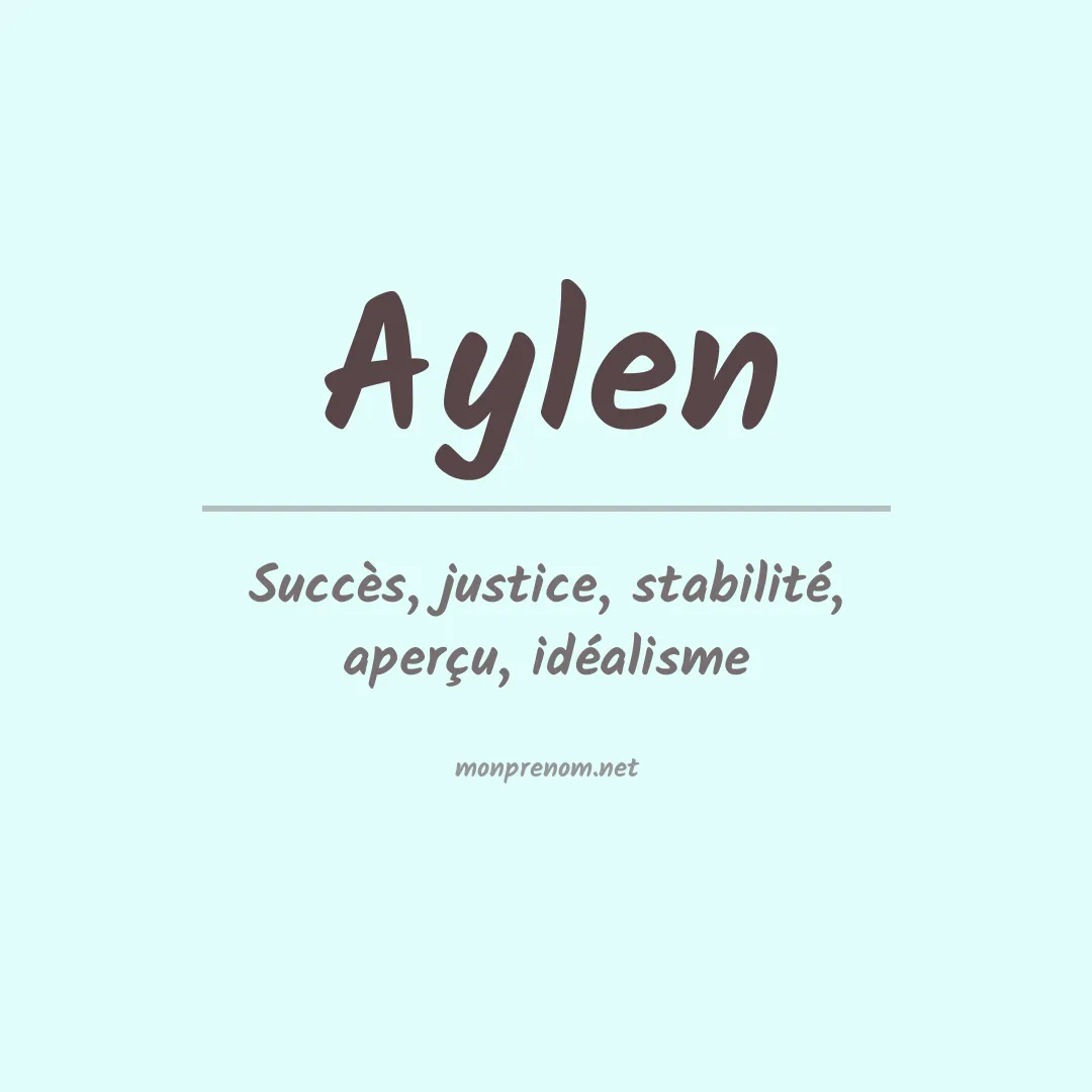 Signification du Prénom Aylen Signification du Prénom Aylen