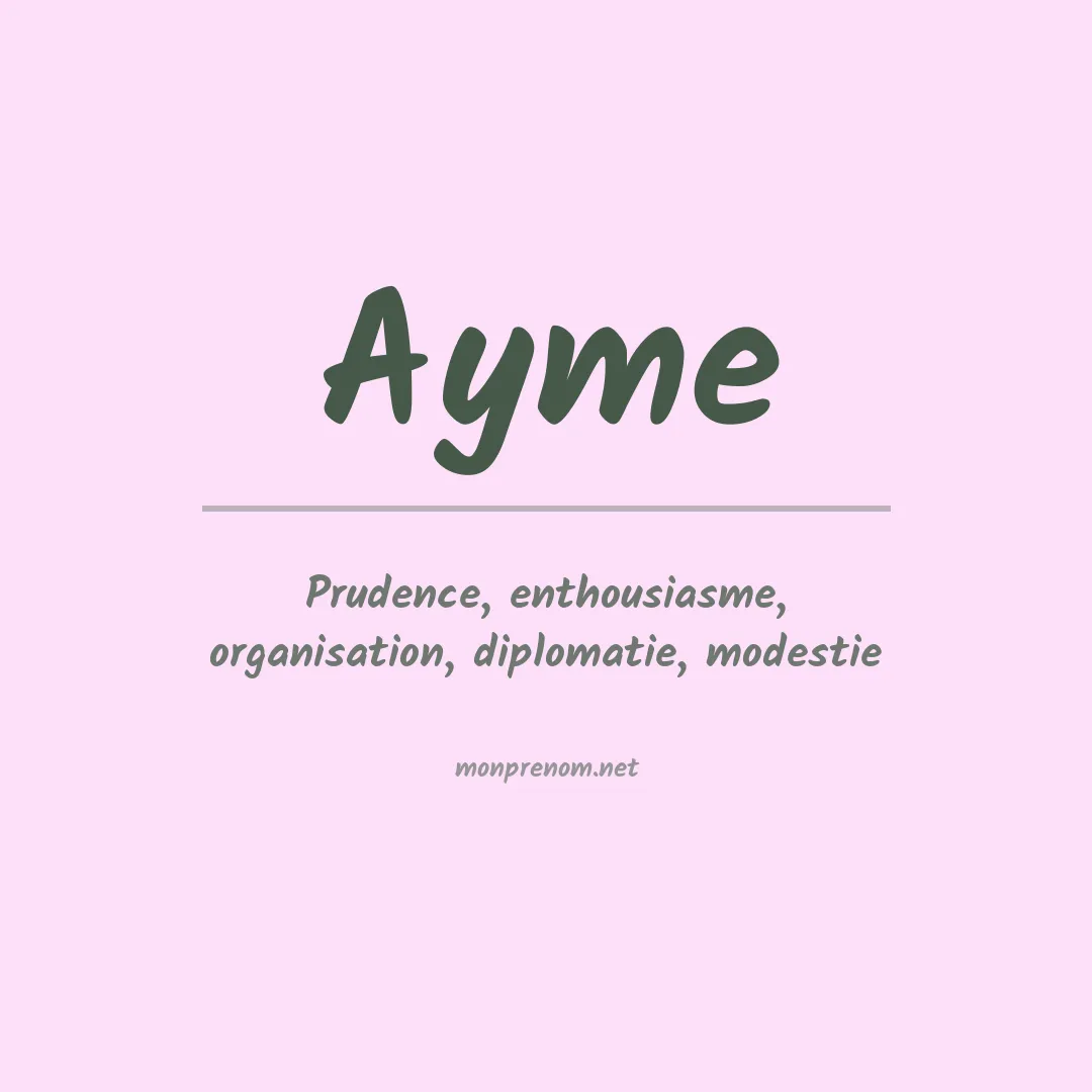 Signification du Prénom Ayme