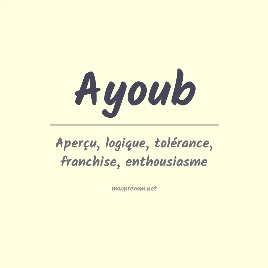 Signification du Prénom Ayoub